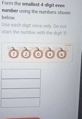 Solved: Form the smallest 4 .